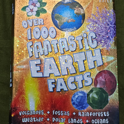 Over 1000 Fantastic Earth Facts