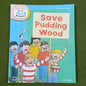 Save Pudding Wood