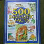 500 Fantastic Facts