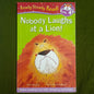 Nobody laughs at lion