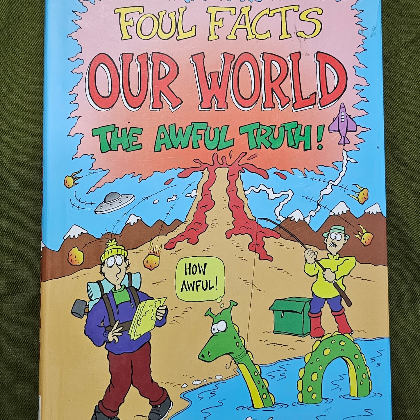 Foul Facts Our World The Awful Truth