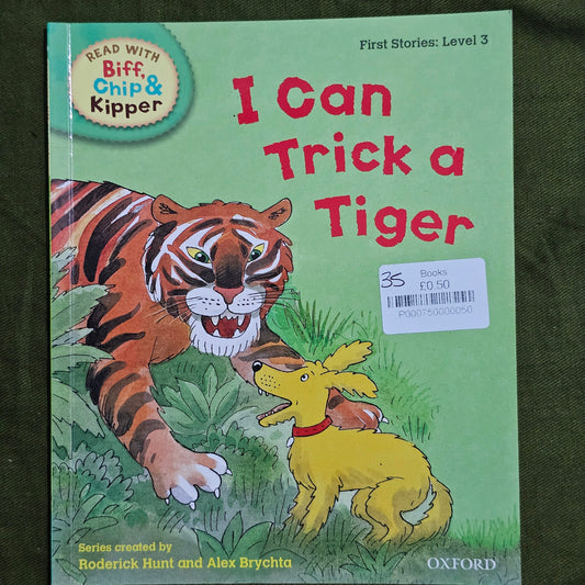 I can trick a tiger