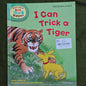 I can trick a tiger