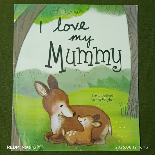 I love my mummy