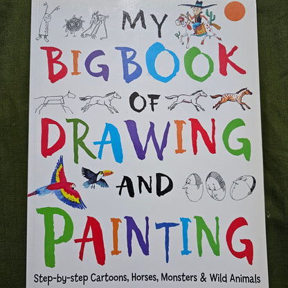 My Big Book of Drawing And Painting