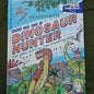 How To Be A Dinosaur Hunter