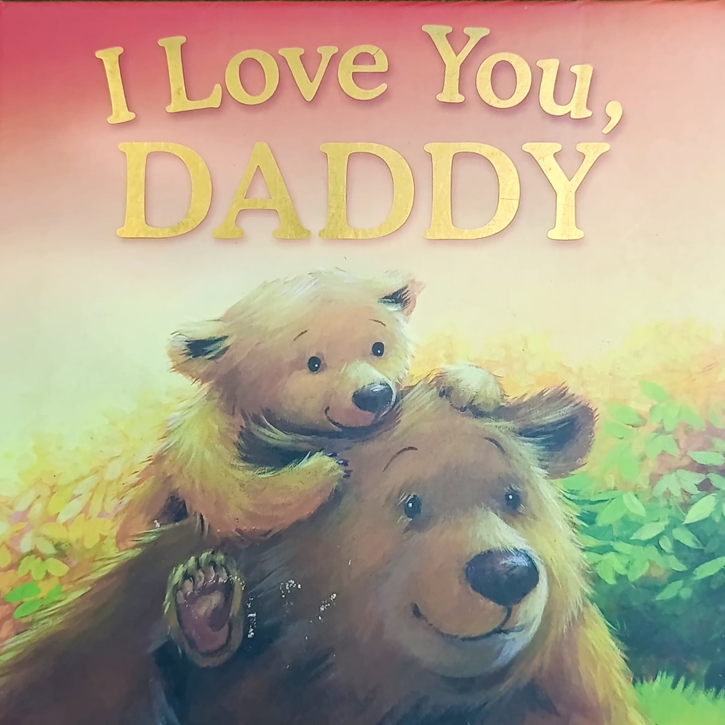 I Love You Daddy