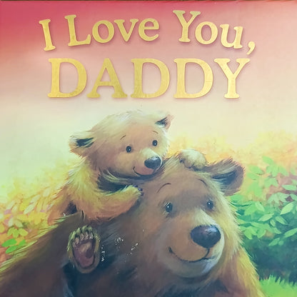 I Love You Daddy