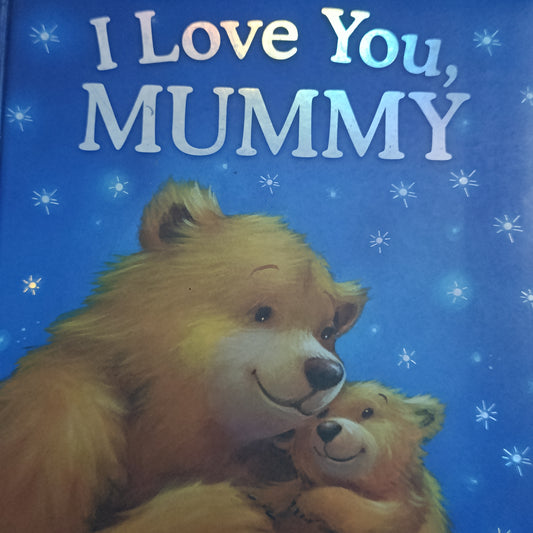 I Love You MUMMY