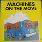 Machine on the move