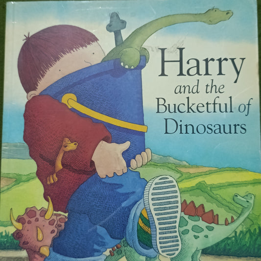 Harry and the Bucketful of Dinosaurs