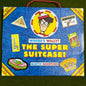 The Super Suitcase