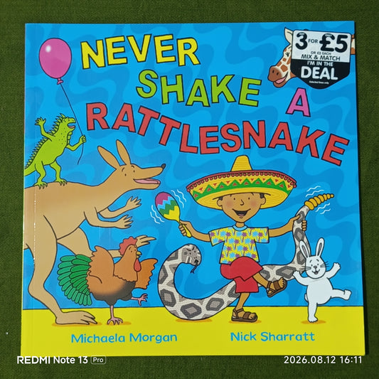 Never Shake A Rattlesnake
