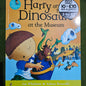 Harry and the Dinosaur at the museum