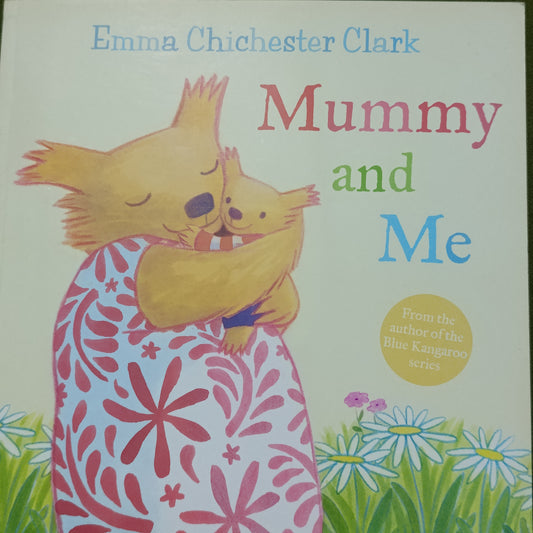 Mummy and me