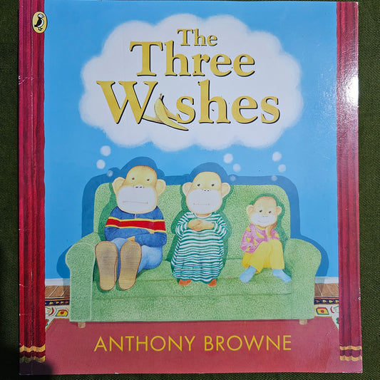 THE THREE WISHES