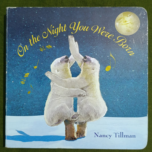 On the Night You Were Born