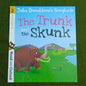 The Trunk and the Skunk