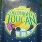 GOODNIGHT TOUCAN