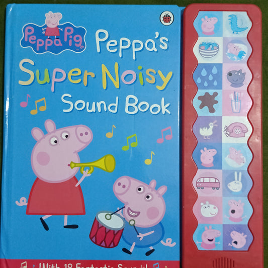 Peppa's super noisy sound book