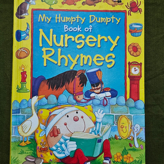 My Humpty Dumpty Book of Nursery Rhymes