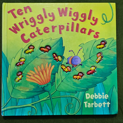 Ten Wriggly wiggly Caterpillars