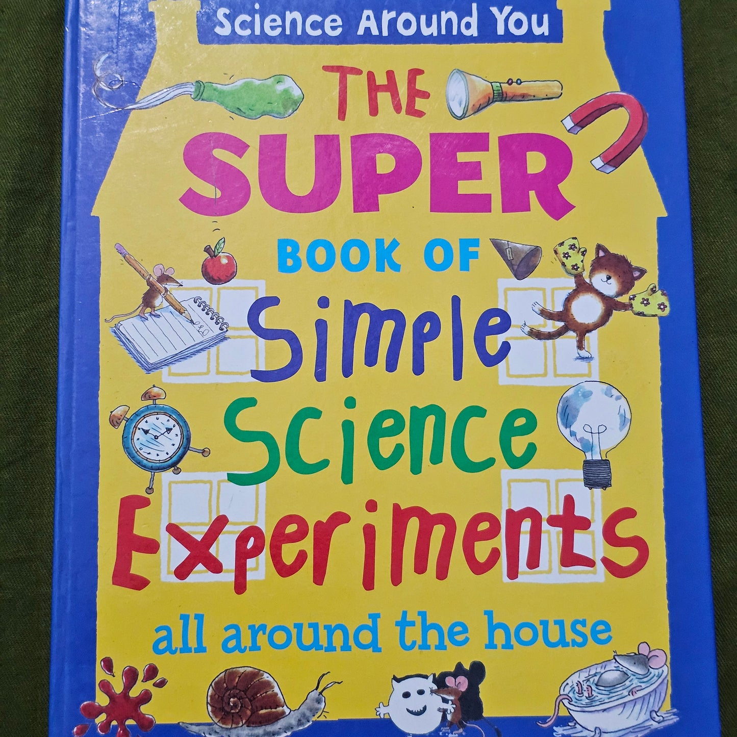The Super Book Of Simple Science Experiments